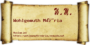 Wohlgemuth Mária névjegykártya
